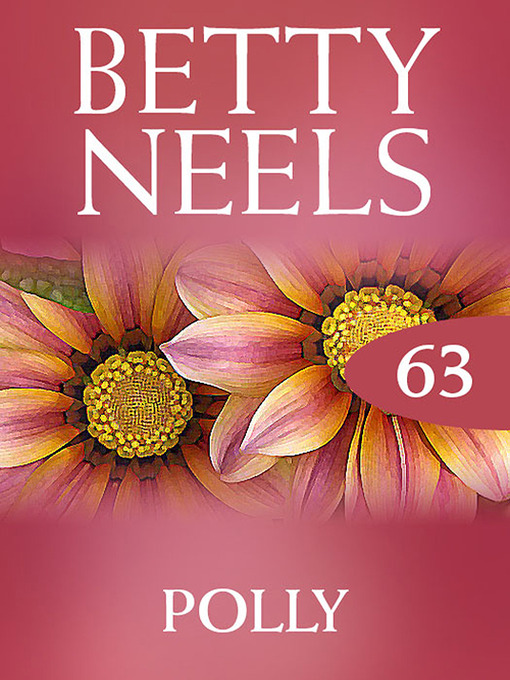 Title details for Polly (Betty Neels Collection) by Betty Neels - Available